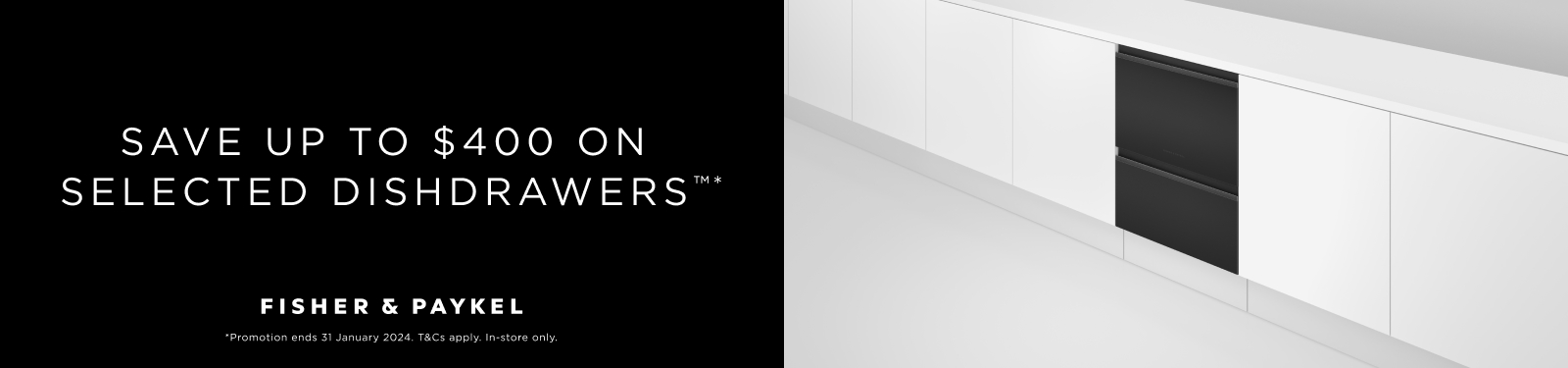 Save $400 On Selected Fisher & Paykel Dishdrawers