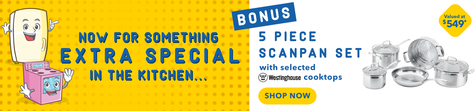 Electrolux and Westinghouse Kitchen Bonus Sale - Bonus 5 Piece Scanpan Set