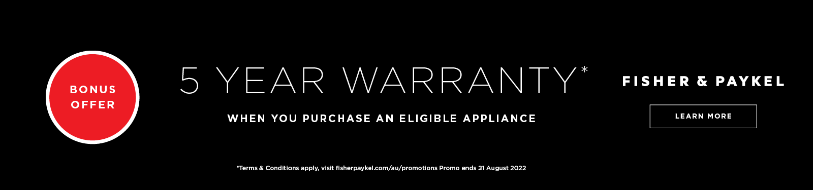 5 Year Warranty on selected Fisher & Paykel Appliances